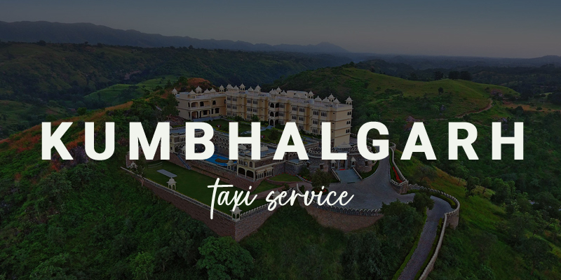 Kumbhalgarh Taxi Service
